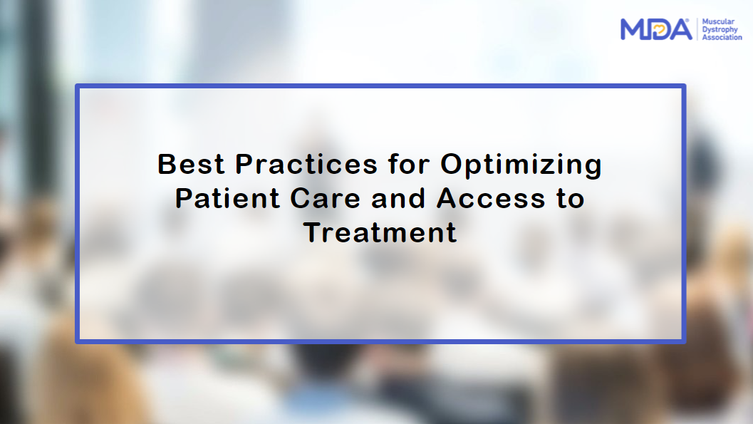 Best Practices For Optimizing Patient Care And Access To Treatment